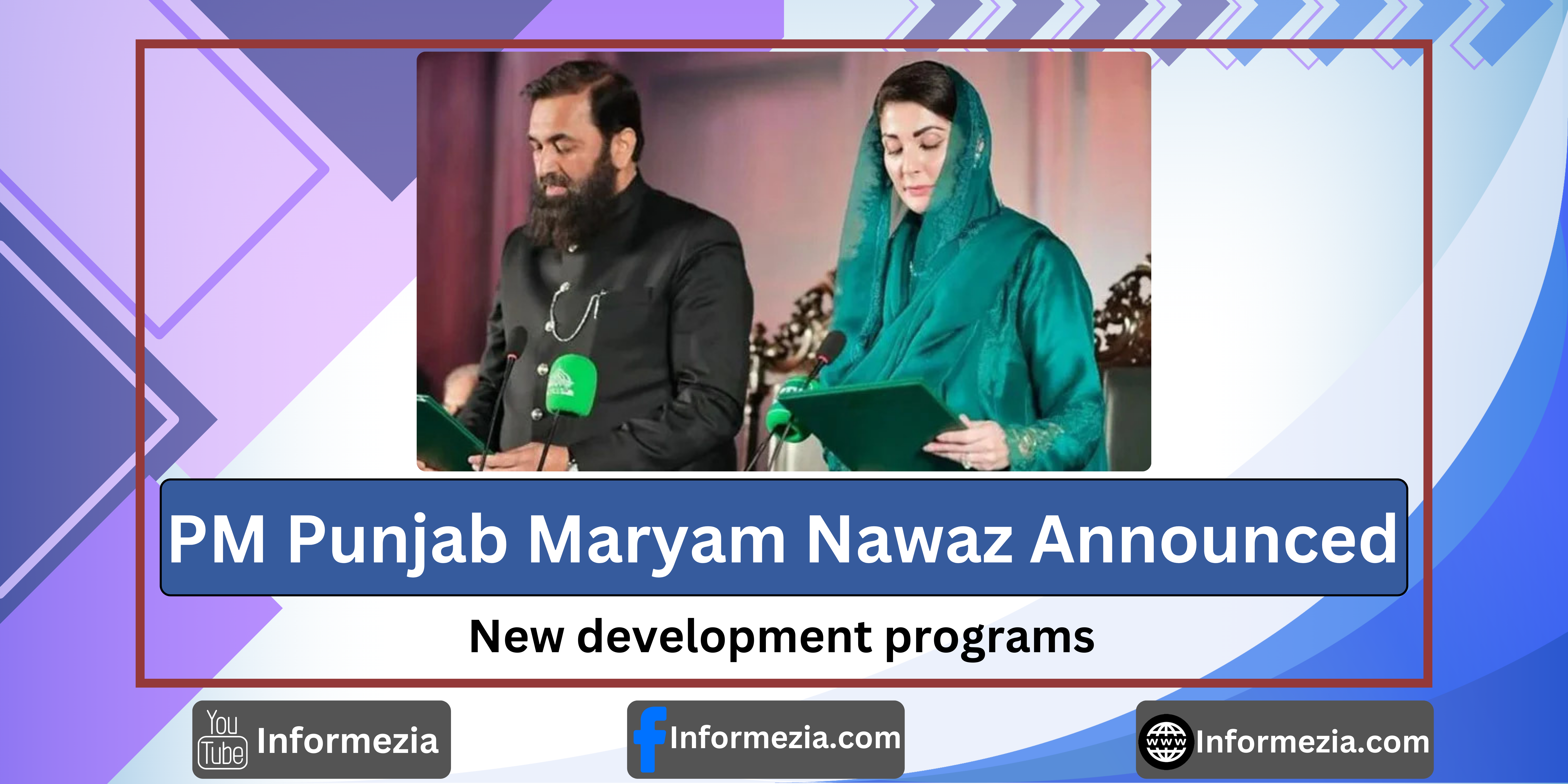 PM Punjab Maryam Nawaz Announced New development programs 2024