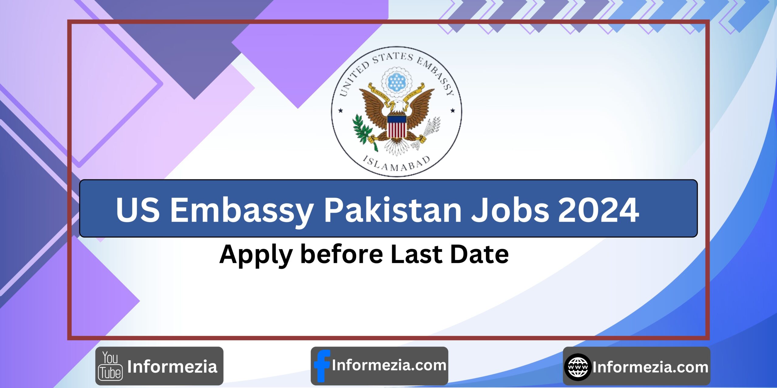 US Embassy Pakistan Jobs 2024