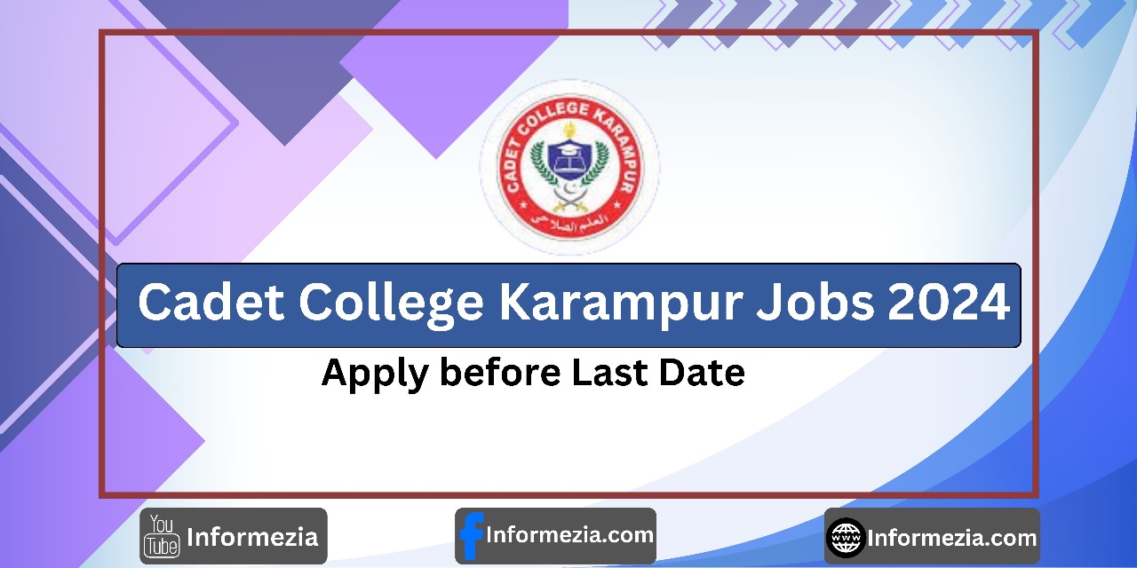 Cadet College Karampur Jobs 2024 Apply and Advertisement