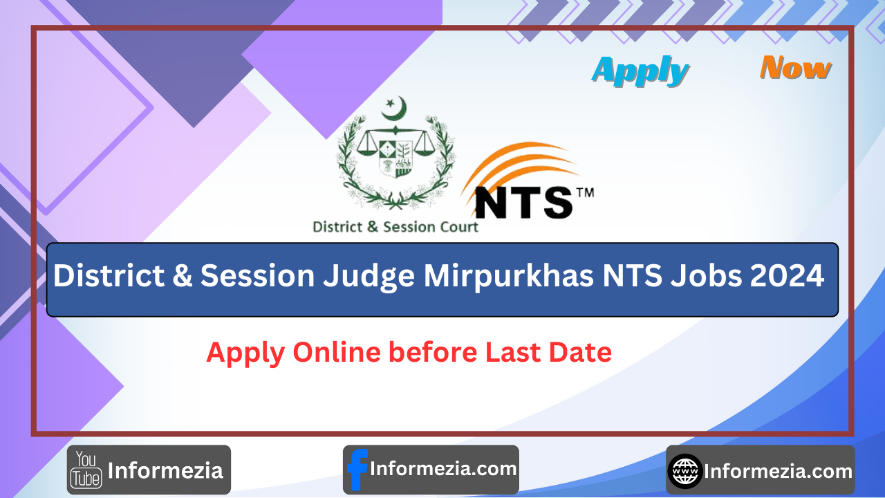 District & Session Judge Mirpurkhas NTS Jobs 2024