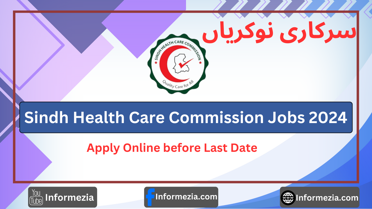 Sindh Health Care Commission Jobs 2024 Application Form