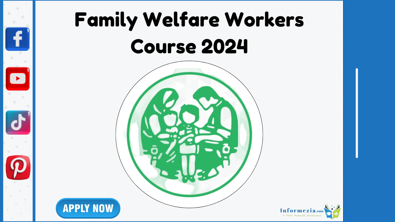 Family Welfare Workers Course 2024