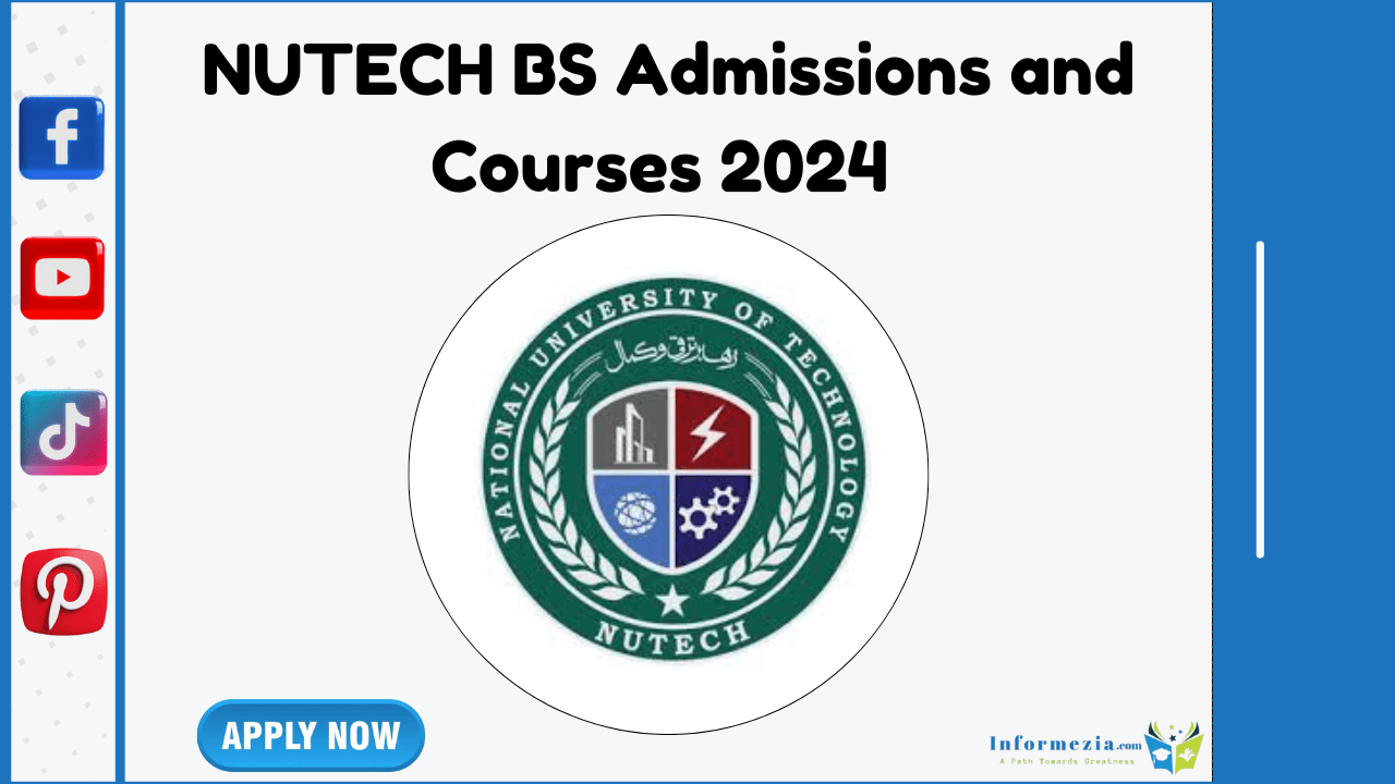 NUTECH BS Admissions and Courses 2024