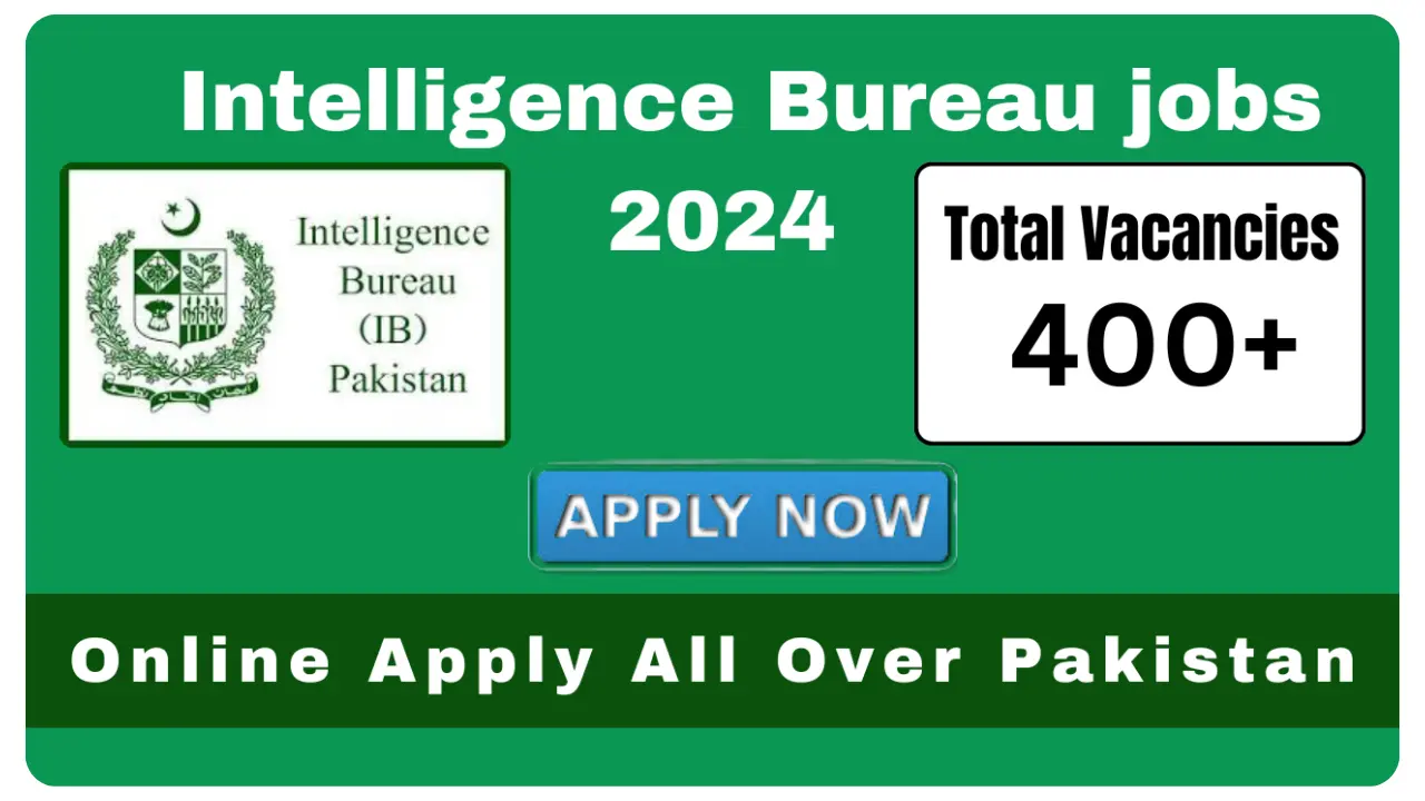 Intelligence Bureau Jobs 2024