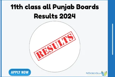 11th class all Punjab Boards Results 2024