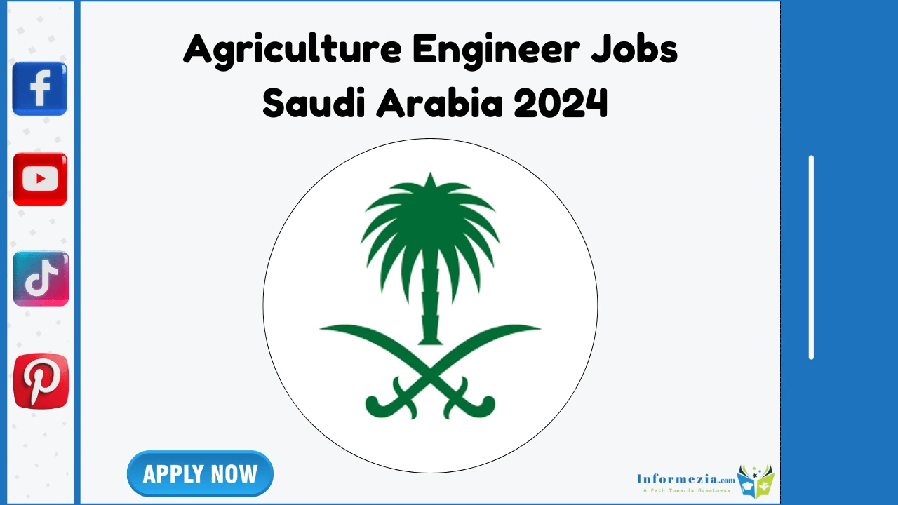 Agriculture Engineer Jobs Saudi Arabia 2024