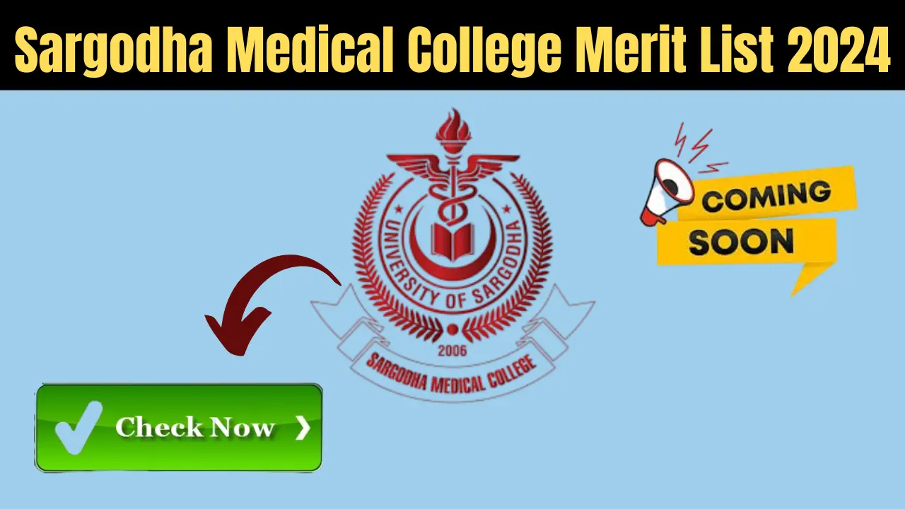 Sargodha Medical College Merit List 2024 pdf Download