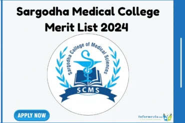 Sargodha Medical College Merit List 2024