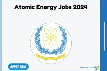 Atomic Energy Jobs 2024