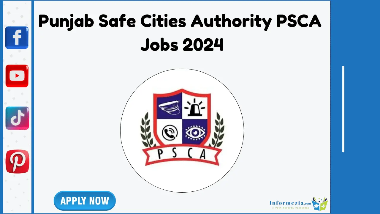 Punjab Safe Cities Authority PSCA Jobs 2024