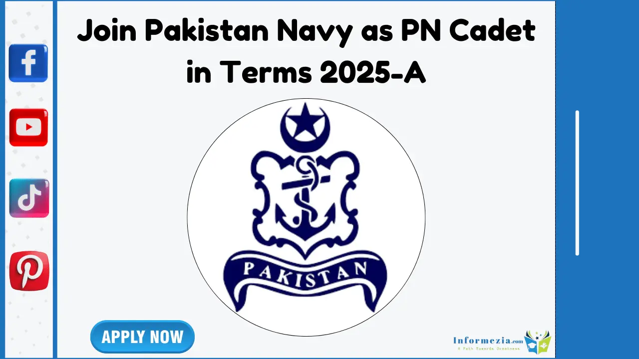 Join Pakistan Navy as PN Cadet in Terms 2025-