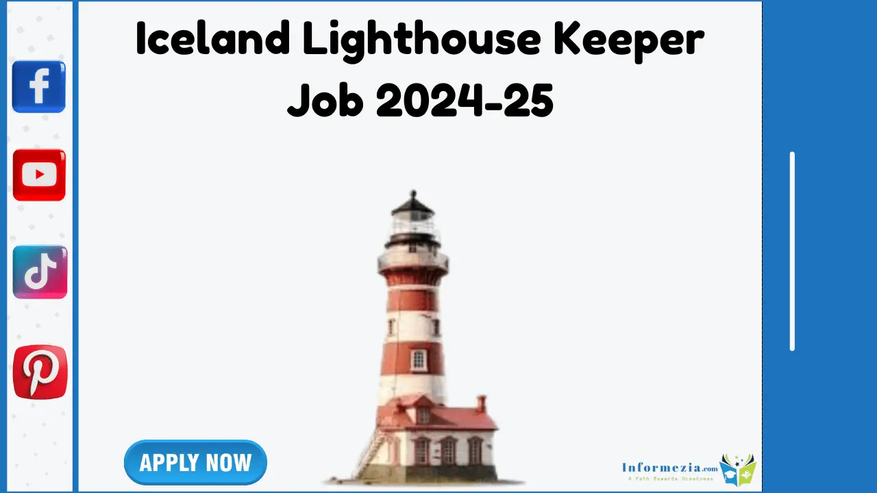 Iceland Lighthouse Keeper Jobs 2024 25